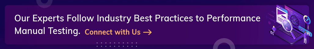 Best Practices To Perform Manual Testing Cta