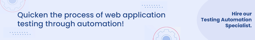Contact Us For Quicken The Process Of Web Application Testing