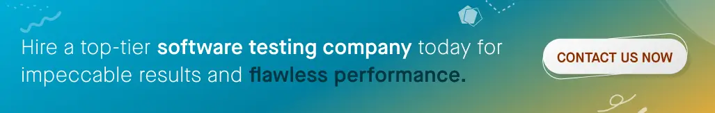 Hire A Top Tier Software Testing Company