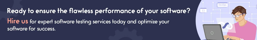 Hire Us For Expert Software Testing Services