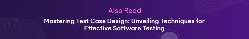 Mastering Test Case Design