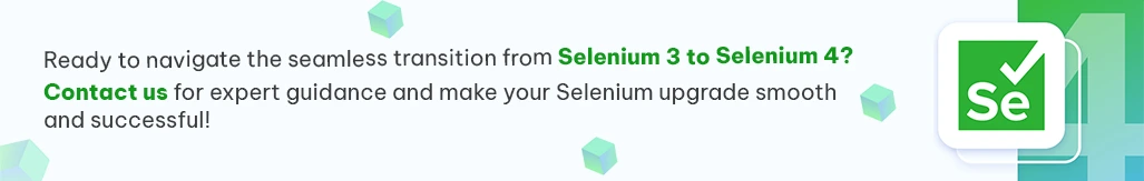 Seamless Transition From Selenium3 To Selenium4