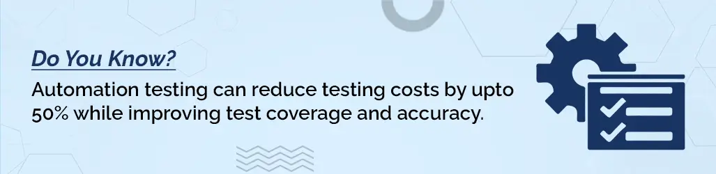 Do You Know Automation Testing Reduce Cost