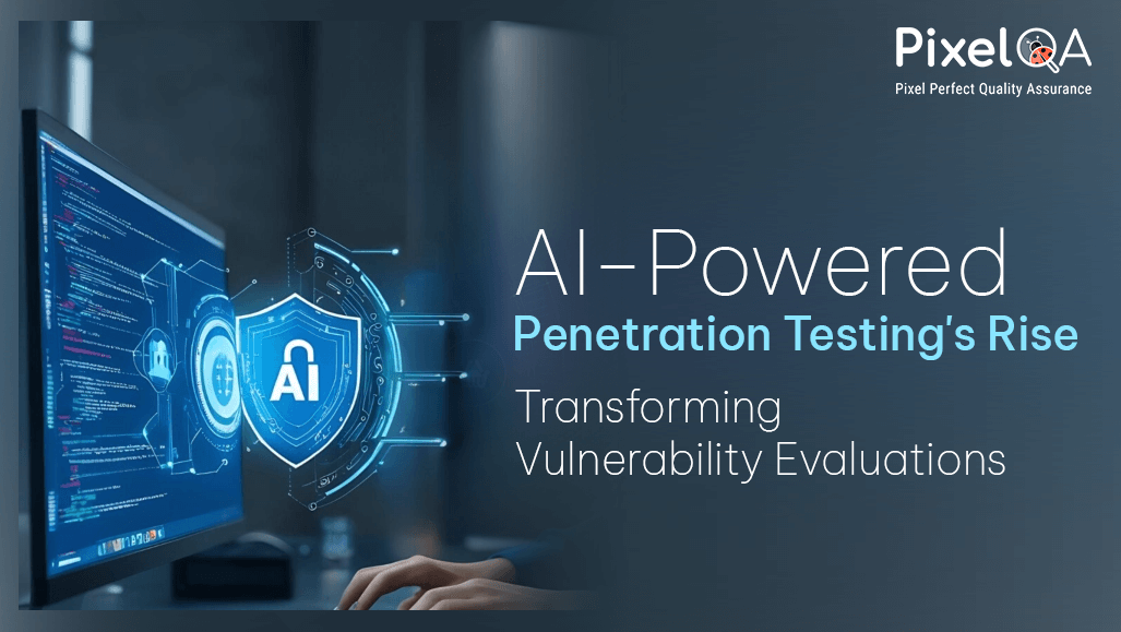 AI-Powered Pen Testing: Transforming Vulnerability Checks