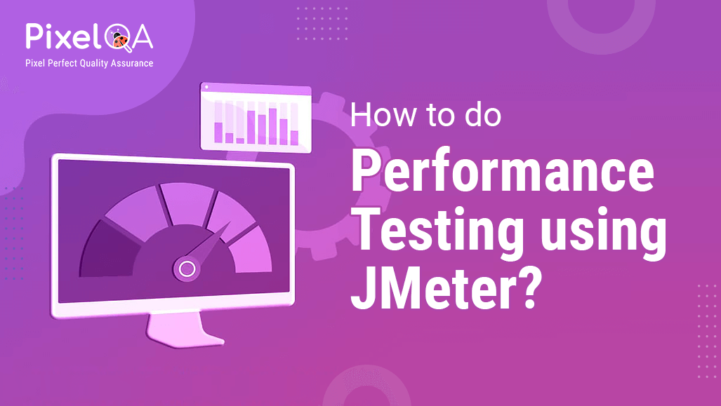 How To Do Performance Testing Using JMeter?