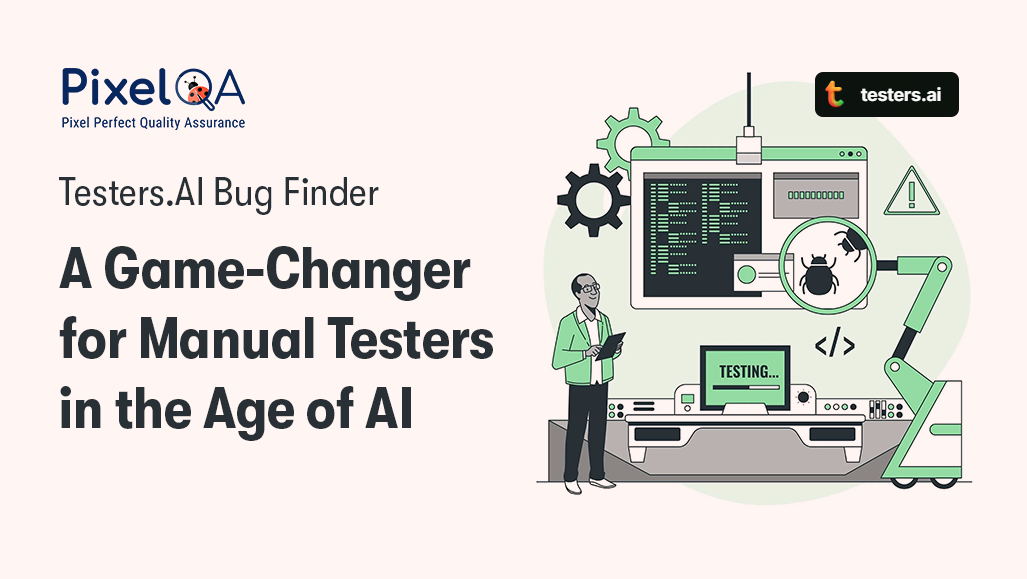 Testers.AI Bug Finder: A Game-Changer for Manual Testers in the Age of AI