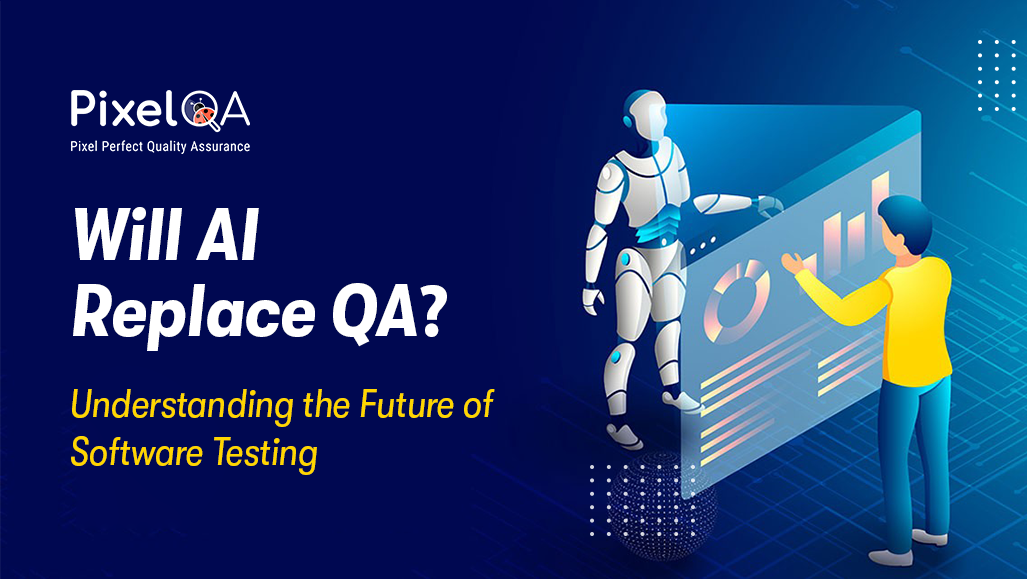 Will AI Replace QA? Understanding the Future of Software Testing