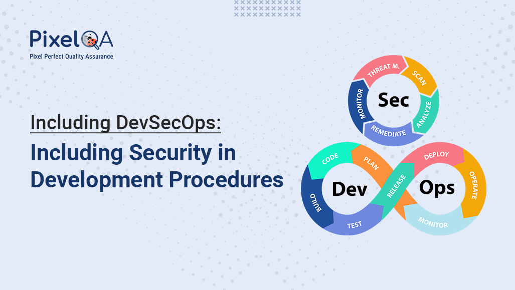 Including DevSecOps: Including Security in Development Procedures