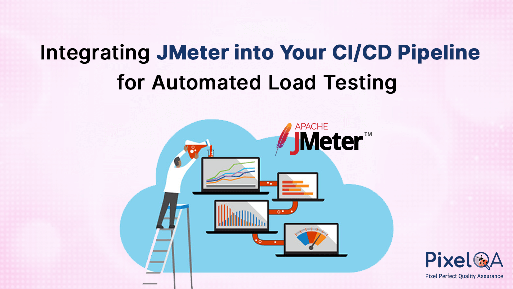 Integrating JMeter into Your CI/CD Pipeline for Automated Load Testing