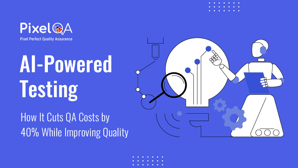 AI-Powered Testing: How AI Self-Healing Fixes Broken QA