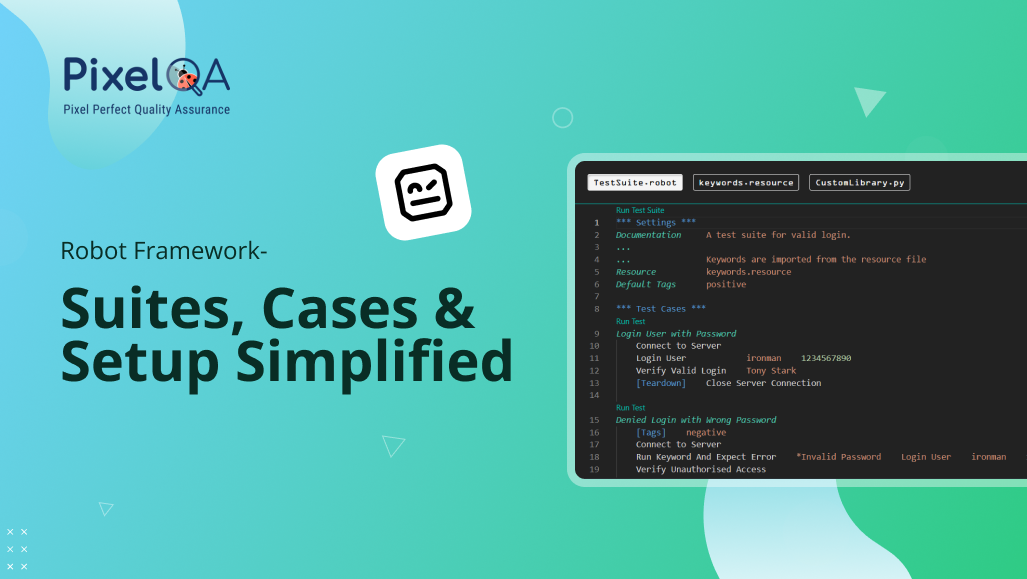 Robot Framework- Suites, Cases & Setup Simplified