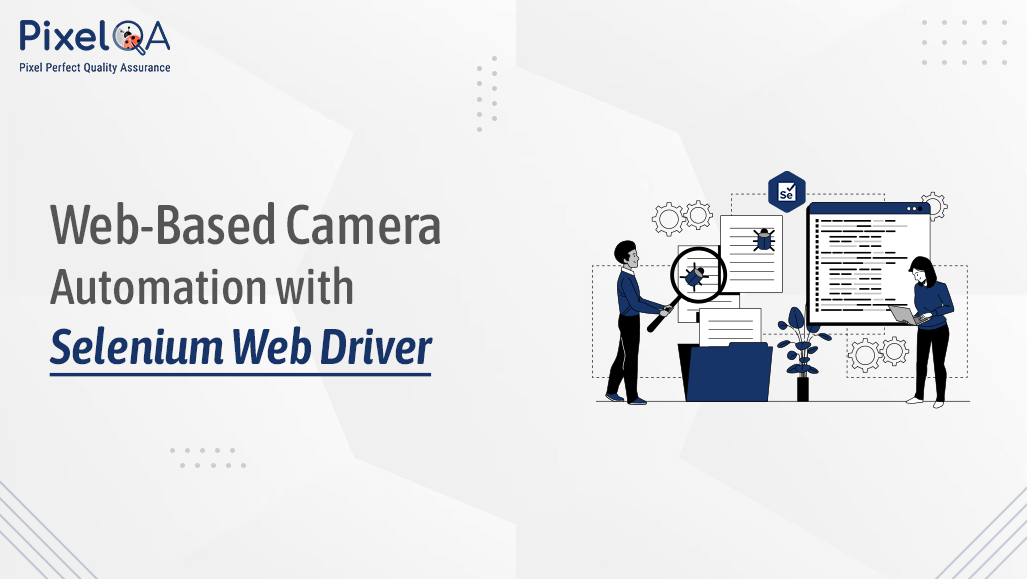 Web-Based Camera Automation with Selenium Web Driver